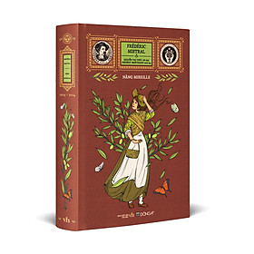 Trăm năm Nobel - Nàng Mireille - Công Ty Cổ Phần Văn Hóa Đông A