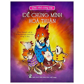 [Download Sách] Việc Nhỏ Cùng Làm - Để Chúng Mình Hoà Thuận