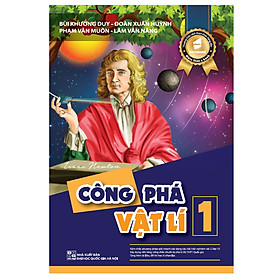 Công phá Vật Lí 1 (lớp 10)