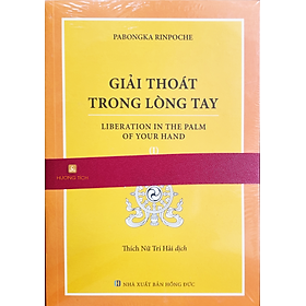 Giải Thoát Trong Lòng Tay (Thích Nữ Trí Hải dịch Việt, bộ 3 quyển)