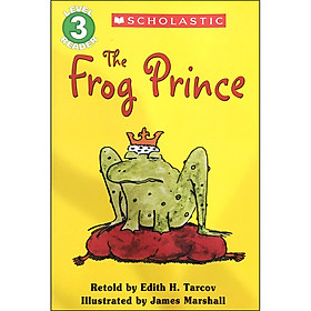 Scholastic Reader Level 3: The Frog Prince (Retold by Edith H. Tarcov , Illustrated by James Marshall)