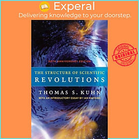 Sách - The Structure of Scientific Revolutions - 50th Anniversary Edition by Thomas S. Kuhn (UK edition, hardcover)