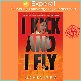 Sách - I Kick and I Fly by Ruchira Gupta (hardcover)