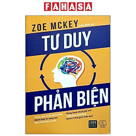 Tư Duy Phản Biện (Tái Bản 2024)