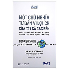 Một Chủ Nghĩa Tư Bản Vì Lợi Ích Tất Cà Các Bên