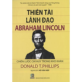 [Tải ebook] Thiên Tài Lãnh Đạo Abraham Lincoln (2021) PDF