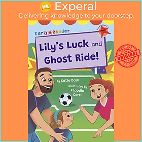 Sách - Lily's Luck and Ghost Ride! - (Red Early Reader) by Claudio Cerri (UK edition, paperback)