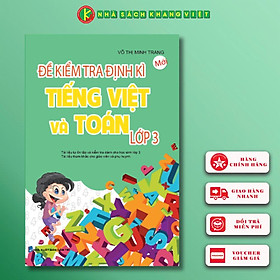 Sách Đề Kiểm Tra Định Kì Tiếng Việt Và Toán Lớp 3