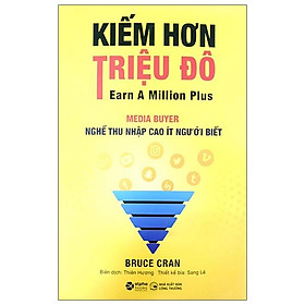 [Download Sách] Kiếm Hơn Triệu Đô - Media Buyer - Ngề Thu Nhập Cao Ít Người Biết