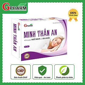 Thực phẩm bảo vệ sức khỏe Hỗ trợ giúp ngủ ngon, sâu giấc và giảm stress Minh Thần An GPHARM hộp 60 viên