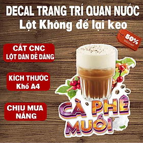 Decal Cafe Muối trang trí quán nước tường, tủ kính bền đẹp chống nước cắt sẵn khổ A4