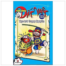 Thần Đồng Đất Việt 53 - Học Trò Trạng Nguyên