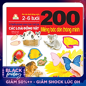 200 Miếng Bóc Dán Thông Minh - Các Loài Động Vật (Tái Bản 2018)