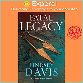 Sách - Fatal Legacy by Lindsey Davis (UK edition, hardcover)