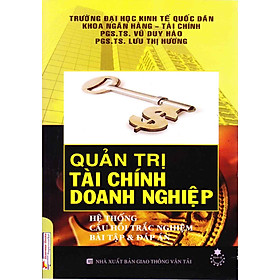 Quản Trị Tài Chính Doanh Nghiệp - Bài Tập Và Đáp Án