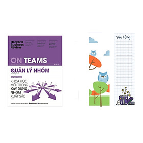 HBR On Teams - Quản Lý Nhóm - Khoa Học Mới Trong Xây dựng Nhóm Xuất Sắc (Quà Tặng Card đánh dấu sách đặc biệt)