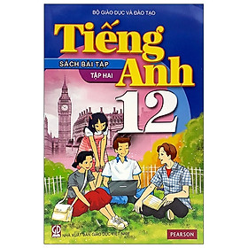 Tiếng Anh 12 - Tập 2 - Sách Bài Tập (2021)