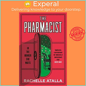 Sách - The Pharmacist : The must-read, gripping speculative thriller debut of by Rachelle Atalla (UK edition, hardcover)