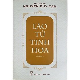 Hình ảnh Sách - Nguyễn Duy Cần - Lão Tử Tinh Hoa