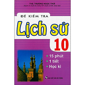 Đề kiểm tra lịch sử 10