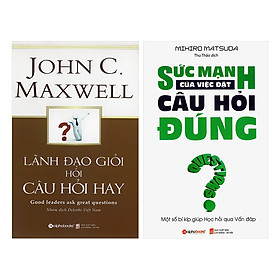 Download sách Combo Nghệ Thuật Đặt Câu Hỏi Của Lãnh Đạo (Lãnh Đạo Giỏi Hỏi Câu Hỏi Hay + Sức Mạnh Của Việc Đặt Câu Hỏi Đúng)(2 Cuốn)