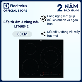 [Free Giao lắp] Bếp từ âm Electrolux 3 vùng nấu 60cm LIT60342, Gia tăng nhiệt nhanh, Chức năng hẹn giờ [Hàng chính hãng]