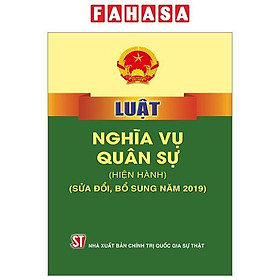 Luật Nghĩa Vụ Quân Sự (Hiện Hành) (Sửa Đổi, Bổ Sung Năm 2019)