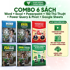 Combo 6 Sách Excel - Word - PowerPoint - Google Sheets - 150 Thủ Thuật - Power Query Kèm Khoá Học Video ĐÀO TẠO TIN HỌC