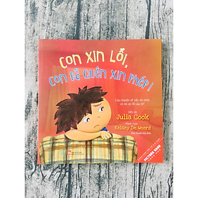 [Download Sách] Picture Book Song Ngữ Anh Việt - Con Xin Lỗi, Con Đã Quên Xin Phép!