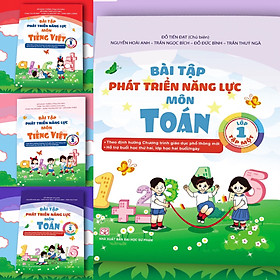 Combo 4 Cuốn Bài Tập Phát Triển Năng Lực Học Sinh Môn Toán và Tiếng Việt Lớp 1 Tập 1 + Tập 2