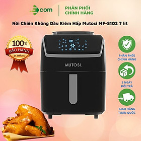 Mua Nồi Chiên Không Dầu Kiêm Hấp Mutosi MF-S102 (7.0 Lít) - Hàng chính hãng