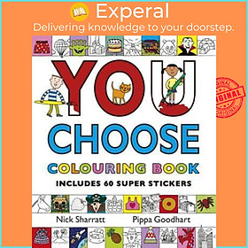 Sách - You Choose: Colouring Book with Stickers by Pippa Goodhart (UK edition, paperback)