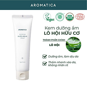 Kem Dưỡng Ẩm Lô Hội Aromatica Soothing Aloe Aqua Cream 150g