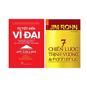 Combo 2Q Tủ Sách Phát Triển Kinh Doanh: Từ Tốt Đến Vĩ Đại (Tái bản)  + Jim Rohn -  7 Chiến Lược Thịnh Vượng Và Hạnh Phúc (Tái Bản)