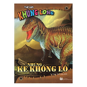 Thế Giới Khủng Long - Kẻ Khổng Lồ
