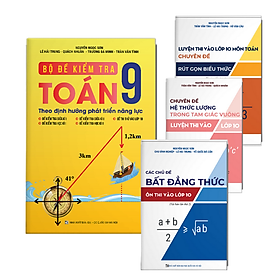 Combo 4 cuốn Chuyên đề Toán ôn thi vào lớp 10