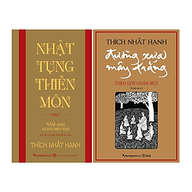 Nhật Tụng Thiền Môn + Đường Xưa Mây Trắng (2 Quyển, Bìa cứng) - Thiền sư Thích Nhất Hạnh