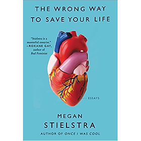 The Wrong Way to Save Your Life