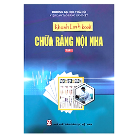 Sách - Chữa Răng Và Nội Nha - Tập 1 Dùng Cho Sinh Viên Răng Hàm Mặt (DN)