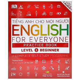 Tiếng Anh Cho Mọi Người - English For Everyone - Level 1 Beginner - Practice Book