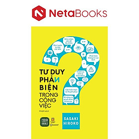 Tư Duy Phản Biện Trong Công Việc