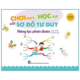 Mindmap For Kids - Chơi Hay, Học Vui Với Sơ Đồ Tư Duy - Năng Lực Phán Đoán