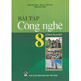 Bài tập Công nghệ 8 - Công nghiệp