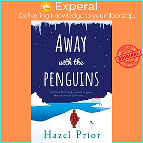 Sách - Away with the Penguins : The heartwarming and uplifting Richard & Judy by Hazel Prior (UK edition, paperback)