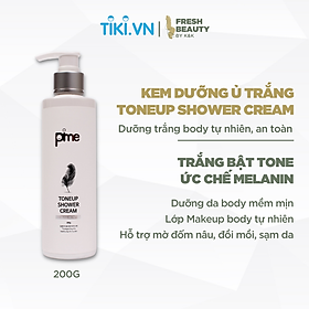 Kem ủ tắm trắng body Pime Toneup Shower Cream dạng sữa dưỡng giúp nâng tone toàn thân 200g