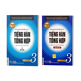 Giáo Trình Tiếng Hàn Tổng Hợp Dành Cho Người Việt Nam - Giáo Trình + Sách Bài Tập - Trung Cấp 3 - Bản Đen Trắng