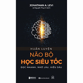 Huấn luyện não bộ học siêu tốc