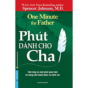 Hình ảnh Sách nghệ thuật sống : Phút Dành Cho Cha - First News