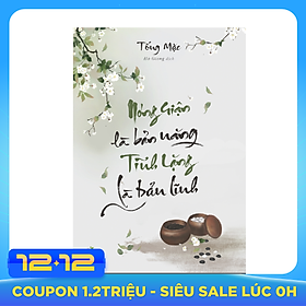 Nóng Giận Là Bản Năng , Tĩnh Lặng Là Bản Lĩnh