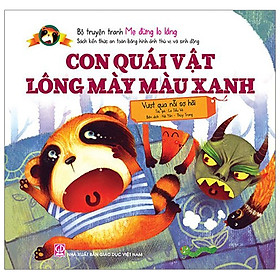 Bộ Truyện Tranh Mẹ Đừng Lo Lắng - Con Quái Vật Lông Mày Màu Xanh